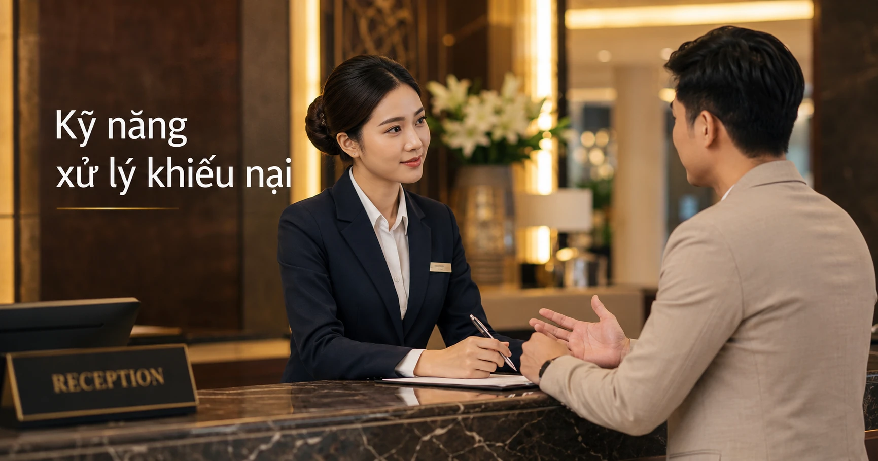 Kỹ năng xử lý khiếu nại trong khách sạn chuyên nghiệp
